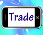 Trade Smartphone Shows Online Buying Selling And Shops Stock Photo