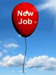 New Job Balloon Shows New Beginnings In Careers Stock Photo