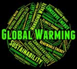 Global Warming Means World Text And Planet Stock Photo