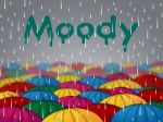 Moody Rain Indicates Bad Mood And Sulky Stock Photo