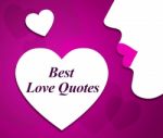 Best Love Quotes Means Message Loving And Fondness Stock Photo