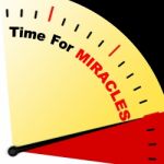 Time For Miracles Message Meaning Faith In God Stock Photo