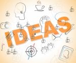 Ideas Word Shows Thinking Creativity And Deciding Stock Photo