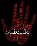 Stop Suicide Means Taking Your Life And Prevent Stock Photo