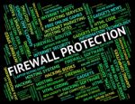 Firewall Protection Indicates Password Safe And Secure Stock Photo