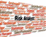 Risk Analyst Meaning Hazard Insecure And Text Stock Photo