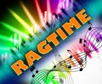 Ragtime Music Means Sound Tracks And Harmonies Stock Photo