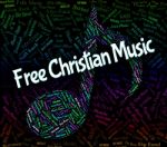 Free Christian Music Indicates Sound Track And Audio Stock Photo