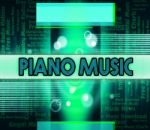 Piano Music Represents Sound Tracks And Harmony Stock Photo