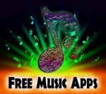 Free Music Apps Shows Application Software And Audio Stock Photo