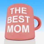 The Best Mom Mug Stock Photo