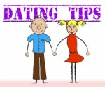 Dating Tips Represents Pointers Romance And Partner Stock Photo