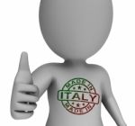 Made In Italy Stamp On Man Shows Italian Products Approved Stock Photo