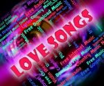 Love Songs Means Sound Tracks And Acoustic Stock Photo