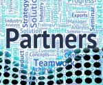 Partners Word Indicates Working Together And Cooperation Stock Photo