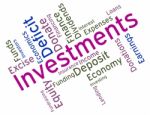 Investments Word Indicates Roi Stock And Wordcloud Stock Photo