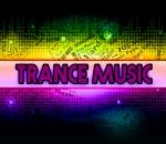 Trance Music Shows Sound Tracks And Electronic Stock Photo