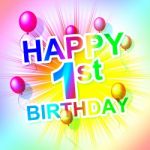 Happy Birthday Represents Congratulation Congratulations And One Stock Photo