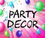 Party Decor Shows Parties Decoration And Celebration Stock Photo