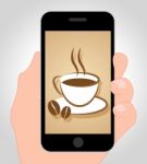 Coffee Online Shows Mobile Phone And Beverage Stock Photo