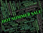 Hot Summer Sale Indicates Midsummer Clearance And Savings Stock Photo