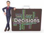 Decision Words Represents Choosing Choices And Wordcloud Stock Photo