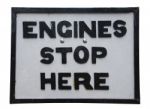 Engines Stop Here Sign Stock Photo