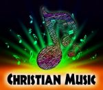 Christian Music Represents Sound Track And Acoustic Stock Photo