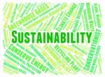 Sustainability Word Indicates Ecology Text And Reuse Stock Photo