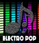Electro Pop Represents Sound Tracks And Funk Stock Photo