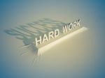 Hard Work = Success Stock Photo