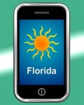 Florida And Sun On Phone Means Great Weather In Sunshine State Stock Photo