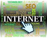 Internet Word Represents High Tec And Website Stock Photo