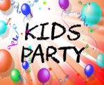 Kids Party Represents Fun Child And Youngsters Stock Photo