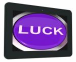 Luck Tablet Shows Lucky Good Fortune Stock Photo