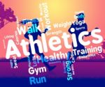 Athletics Word Shows Working Out And Exercise Stock Photo