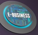 Ebusiness Button Means Web Site And Businesses 3d Rendering Stock Photo