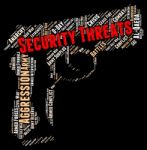 Security Threats Indicates Threatening Remark And Forbidden Stock Photo