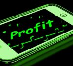 Profit On Smartphone Shows Lucrative Earnings Stock Photo