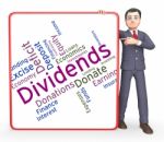 Dividends Word Represents Stock Market And Yield Stock Photo