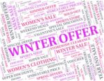 Winter Offer Meaning Season Offers And Bargain Stock Photo