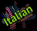 Italian Language Shows Foreign Translate And Vocabulary Stock Photo