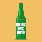 Beer Bottle Drink Me Now Stock Photo