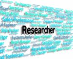 Researcher Job Meaning Gathering Data And Examine Stock Photo