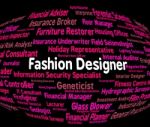 Fashion Designer Meaning Hire Style And Recruitment Stock Photo