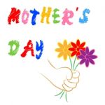 Mother's Day Flowers Indicates Mum Happy And Bouquet Stock Photo