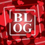 Blog Hearts Shows World Wide Web And Blogger Stock Photo