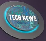 Tech News Represents Push Button And Digital 3d Rendering Stock Photo