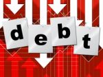 Debts Debt Shows Liability Financial And Owning Stock Photo