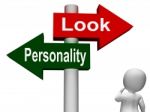 Look Personality Signpost Shows Character Or Superficial Stock Photo